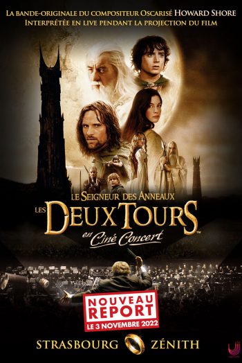 Le seigneur des anneaux deux tours ciné concert zénith de strasbourg europe