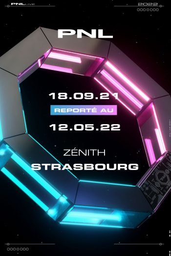 Affiche PNL tournée concert report zénith de strasbourg