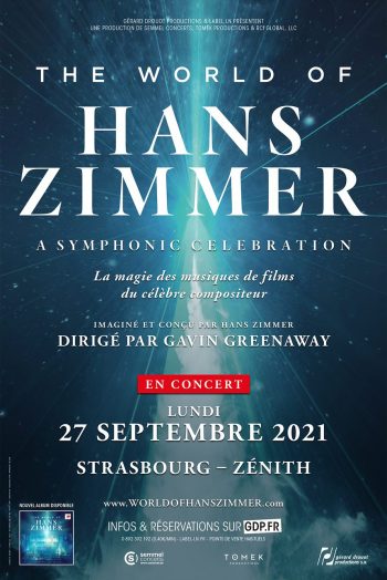 Affiche THE WORLD OF HANS ZIMMER a symphonic celebration concert spectacle orchestre zénith de strasbourg europe