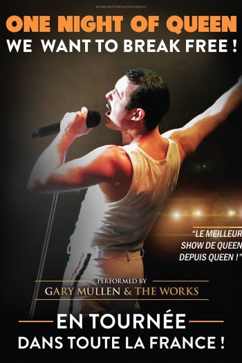 Affiche One night of queen we want to break free gary mullen and the works concert tournée zénith de strasbourg europe