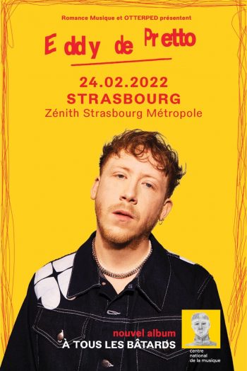 eddy de pretto zénith de strasbourg concert report tournée 2022 bâtards
