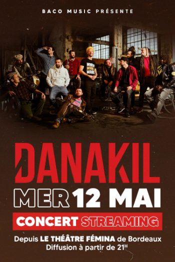 Théâtre Femina Danakil Live Stream streaming concert en ligne Zénith de Strasbourg Europe