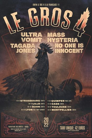 Affiche zénith de strasbourg Le Gros 4 Zénith de Dijon spectacle concert MASS HYSTERIA, NO ONE IS INNOCENT, TAGADA JONES, ULTRA VOMIT